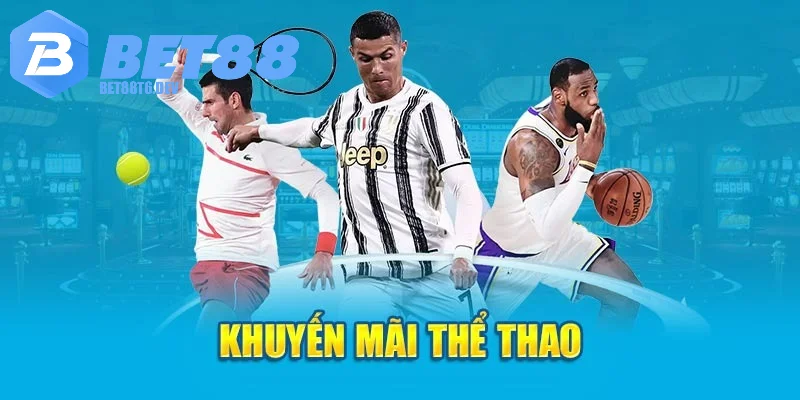 Thể thao BET88 ưu đãi khủng cho tân thủ tham gia