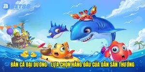 Bắn cá Đại Dương