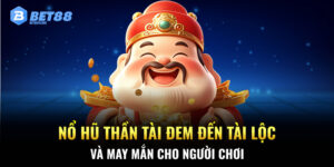 Nổ Hũ Thần Tài đem đến tài lộc và may mắn cho người chơi.