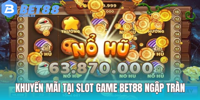 Khuyến mãi khi tham gia cá cược nổ hũ cực hấp dẫn