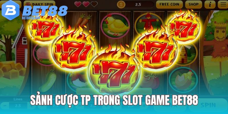 TP là sảnh cược nổ hũ chuyên nghiệp và đẳng cấp